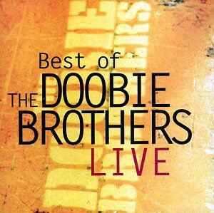 the Doobie Brothers - The Best of the Doobie Brothers Live - Preis vom 09.10.2026 07:28:09 h