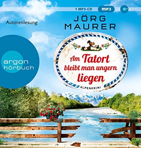 Jörg Maurer - Am Tatort bleibt man ungern liegen (Kommissar Jennerwein ermittelt, Band 12) - Preis vom 11.10.2026 15:43:13 h