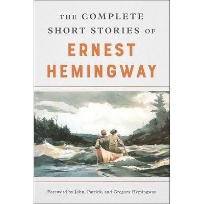 The Complete Short Stories of Ernest Hemingway, Taschenbuch von Ernest Hemingway, Simon + Schuster LLC, 978-0-684-84332-2