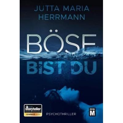 Böse bist du, Taschenbuch von Jutta Maria Herrmann, Edition M, 978-2-496-70467-9