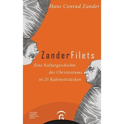 Zanderfilets, Gebundene Ausgabe von Hans Conrad Zander, Gütersloher Verlagshaus
