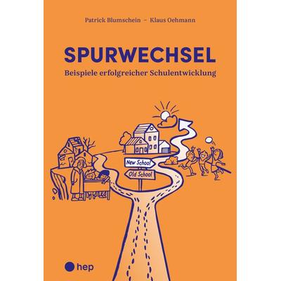 Spurwechsel, Taschenbuch von Klaus Oehmann,Patrick Blumschein, Hep verlag, 978-3-0355-2644-8