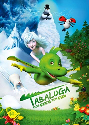 Anna Taube - Tabaluga: Das Buch zum Film - Preis vom 09.10.2026 07:28:09 h