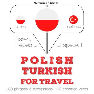 Polski - turecki: W przypadku podróży - JM Gardner, Audio, 9782821131927