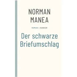 Der schwarze Briefumschlag, Belletristik von Norman Manea