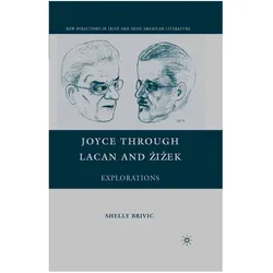 Joyce through Lacan and Zizek, Fachbücher von Shelly Brivic, S Brivic