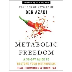 Metabolic Freedom, Ratgeber von Ben Azadi