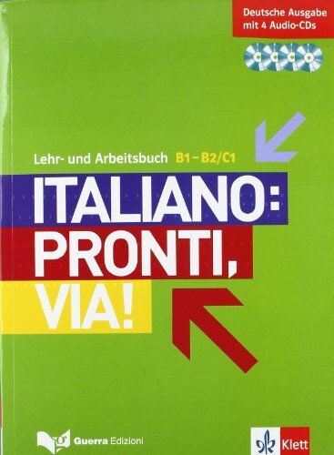 Italiano: Pronti, via! Lehr- und Arbeitsbuch mit B1-B2/C1 - Preis vom 04.10.2026 03:51:26 h