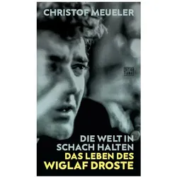 Die Welt in Schach halten, Biografien von Christof Meueler