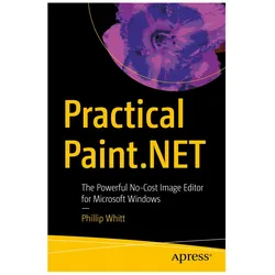 Practical Paint.NET, Fachbücher von Phillip Whitt
