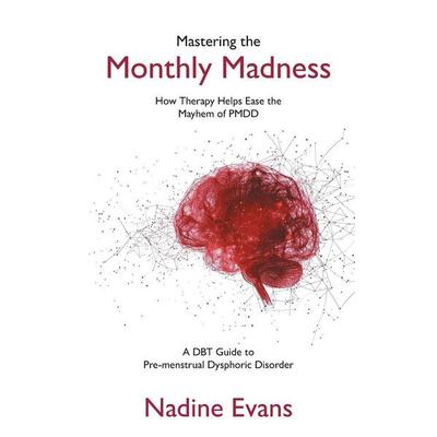 Mastering the Monthly Madness, Taschenbuch von Nadine Evans, Friesenpress, 978-1-03-830260-1