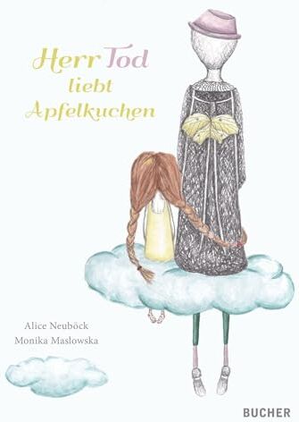 Alice Neuböck - Herr Tod liebt Apfelkuchen - Preis vom 09.10.2026 07:28:09 h