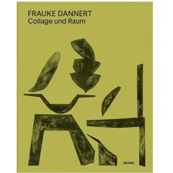 Collage und Raum, Fachbücher von Frauke Dannert