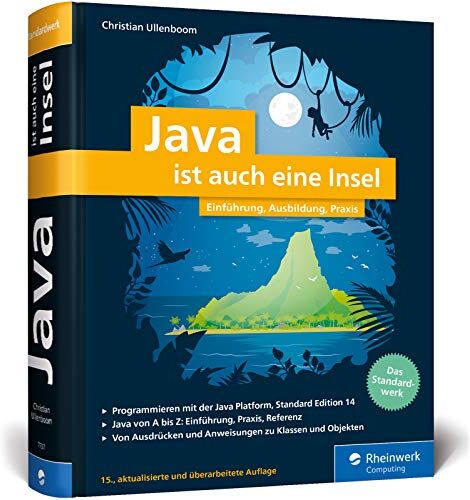 Christian Ullenboom - Java ist auch eine Insel: Java programmieren lernen mit dem Standardwerk für alle Java-Entwickler. Aktuell zu Java 14 - Preis vom 09.10.2026 07:28:09 h