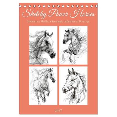 Sketchy Power Horses (Desk Calendar 2027 DIN A5 portrait), CALVENDO 12 Month DeskCalendar