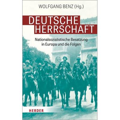 Deutsche Herrschaft, Gebundene Ausgabe von , Herder