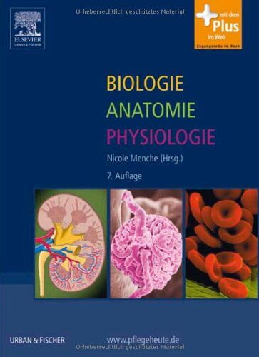 Nicole Menche - Biologie Anatomie Physiologie: mit www.pflegeheute.de - Zugang - Preis vom 27.09.2026 03:53:48 h