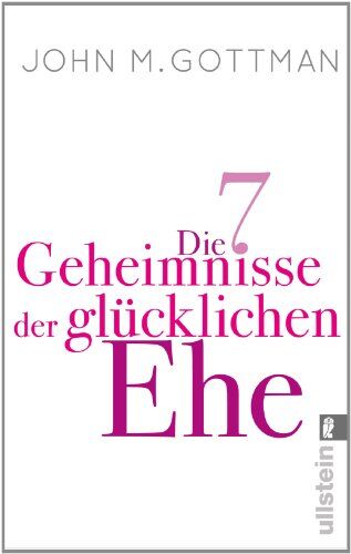 Gottman, John M. - Die 7 Geheimnisse der glücklichen Ehe - Preis vom 30.09.2026 22:30:23 h
