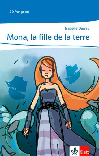 Isabelle Darras - Mona, la fille de la terre - Preis vom 11.10.2026 15:43:13 h