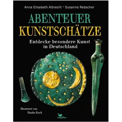 Abenteuer Kunstschätze, Kinderbücher von Anna Elisabeth Albrecht, Horst Lichter, Susanne Rebscher