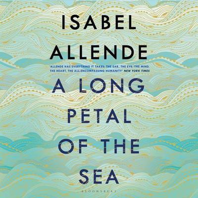 A Long Petal of the Sea - Isabel Allende, Audio, 9781526620903