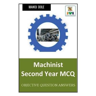 Machinist Second Year MCQ, Taschenbuch von Manoj Dole, Notion press