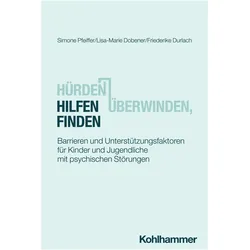Hrden berwinden, Hilfen finden, Fachbücher von Lisa-Marie Dobener, Simone Pfeiffer, Friederike Durlach