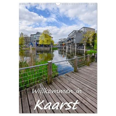 Willkommen in Kaarst (Wandkalender 2026 DIN A3 hoch), CALVENDO Monatskalender