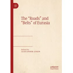 The 'Roads' and 'Belts' of Eurasia, Fachbücher