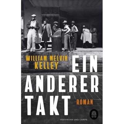Ein anderer Takt, Taschenbuch von William Melvin Kelley, Hoffmann Und Campe