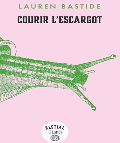 Lauren Bastide - Courir l'escargot - Preis vom 13.10.2026 11:25:28 h