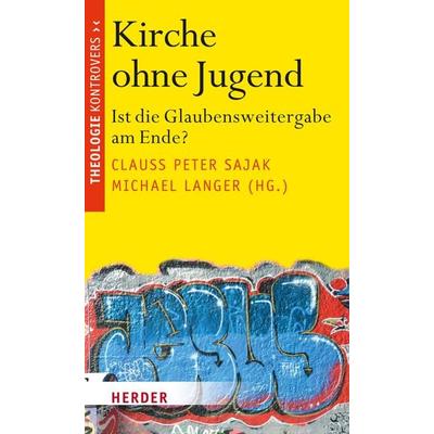 Kirche ohne Jugend, Taschenbuch von , Herder, 978-3-451-38045-7