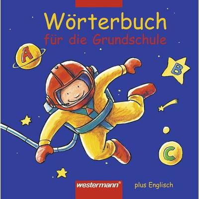 Wörterbuch für die Grundschule plus Englisch, Gebundene Ausgabe von Gisela Winter, Westermann Schulbuchverlag