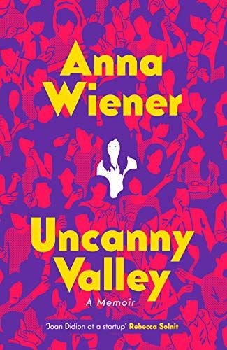 Anna Wiener - Wiener, A: Uncanny Valley - Preis vom 10.10.2026 11:48:34 h