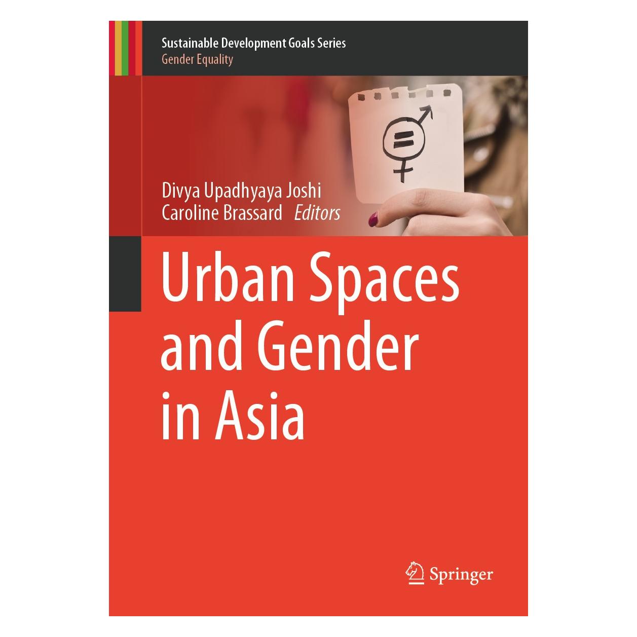 Springer Urban Spaces and Gender in Asia (Englisch, Hardcover, Caroline Brassard, Divya Upadhyaya Joshi) (9783030364939)