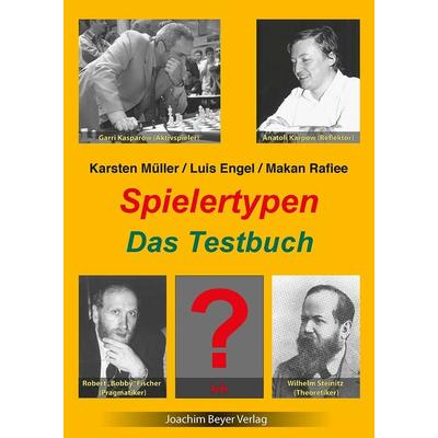 Spielertypen - Das Testbuch, Taschenbuch von Karsten Müller,Luis Engel,Makan Rafiee, Beyer, Joachim, Verlag, 978-3-95920-174-2
