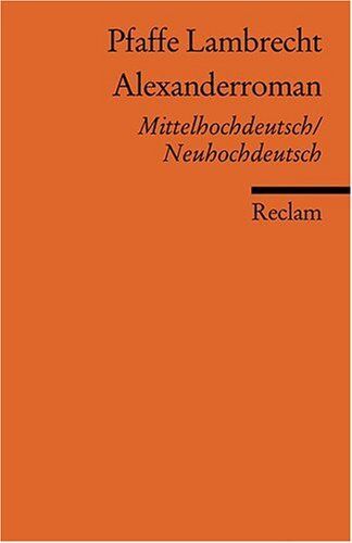 Lamprecht - Alexanderroman: Mittelhochdt. /Neuhochdt.: Mittelhochdeutsch / Neuhochdeutsch - Preis vom 16.10.2026 11:41:07 h