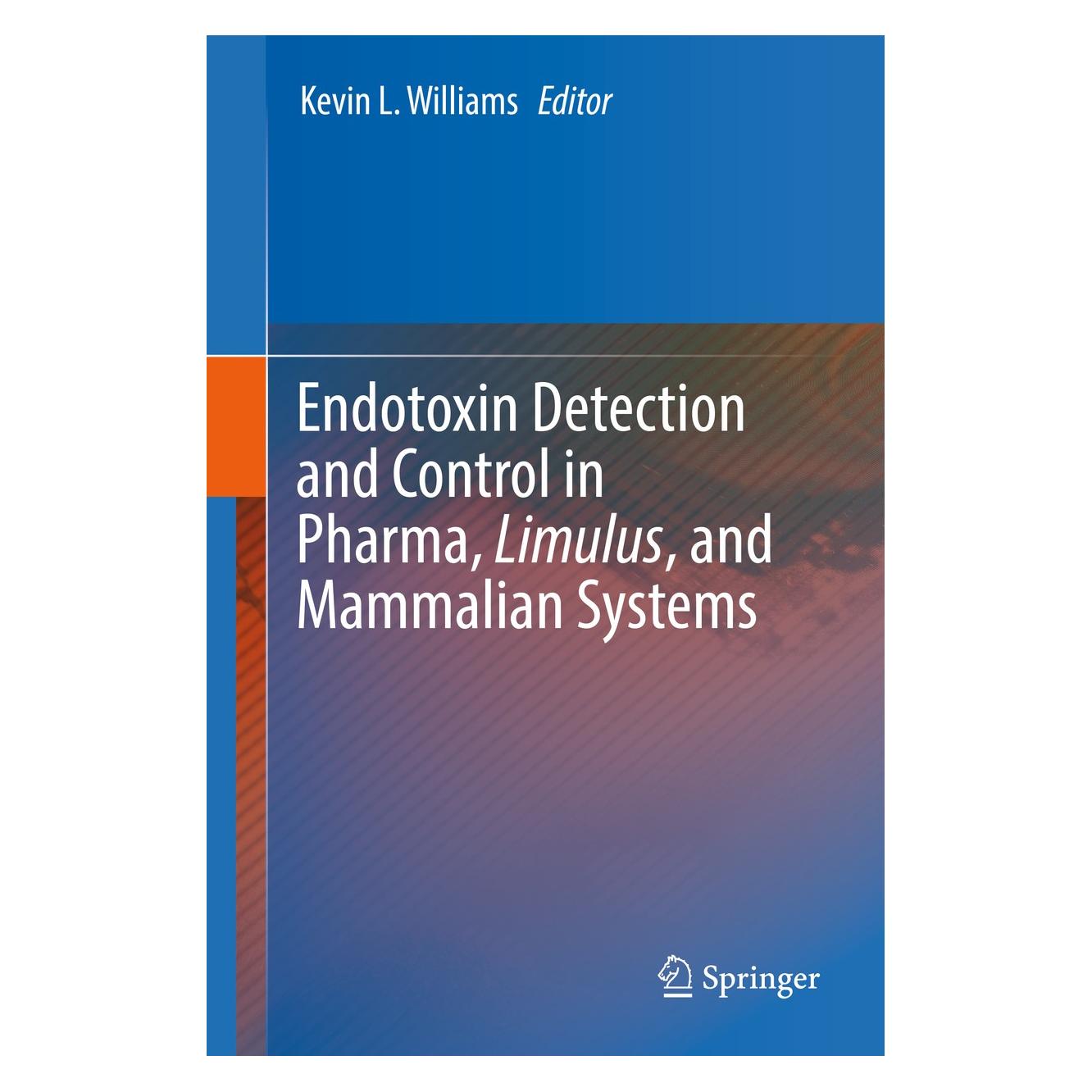 Springer Endotoxin Detection and Control in Pharma, Limulus, and Mammalian Systems (Englisch, Hardcover, Kevin L. Williams) (9783030171476)