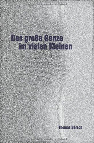 Thomas Bärsch - Das große Ganze im vielen Kleinen - Preis vom 13.10.2026 11:25:28 h