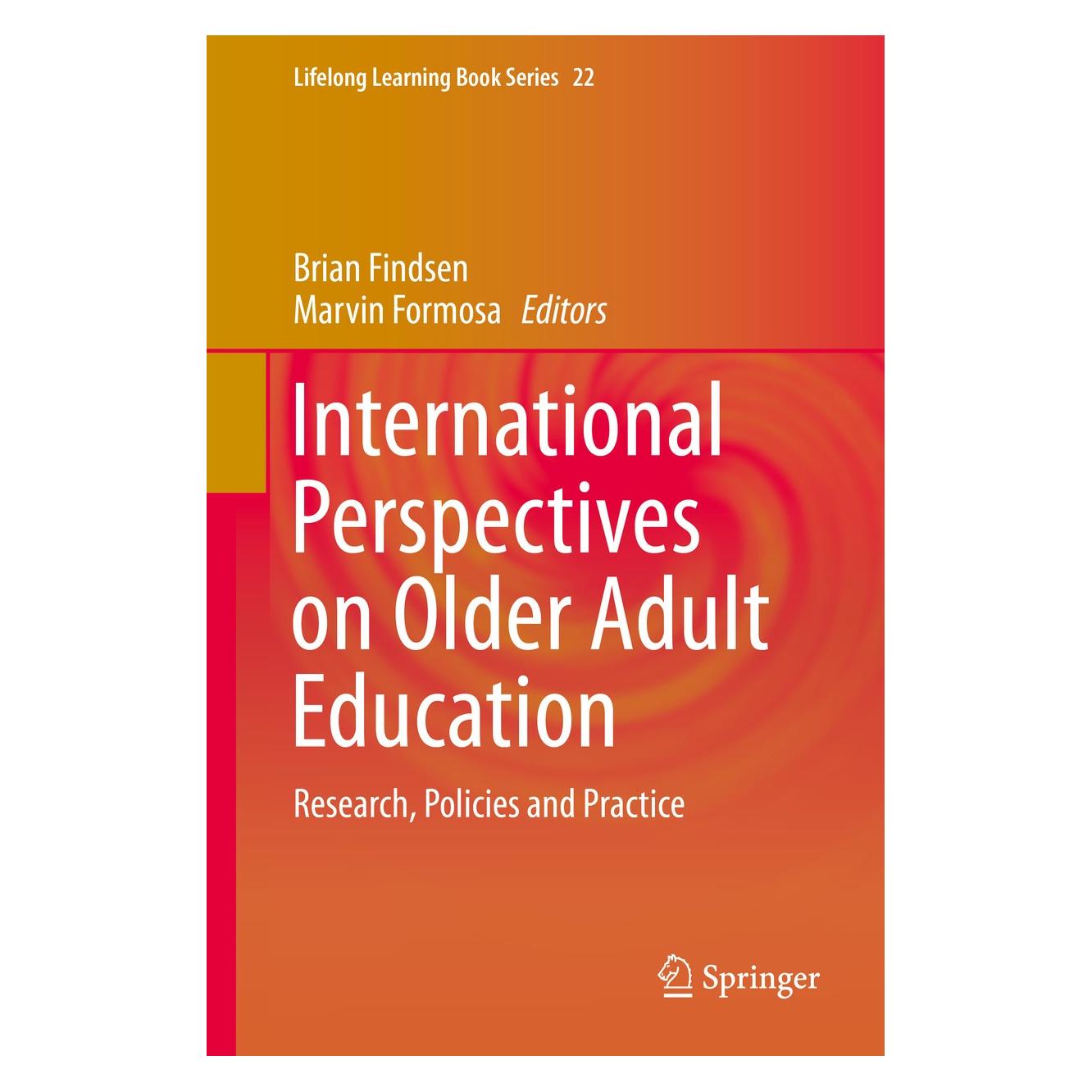 Springer International Perspectives on Older Adu (Englisch, Hardcover, Brian Findsen, Marvin Formosa) (9783319249377)