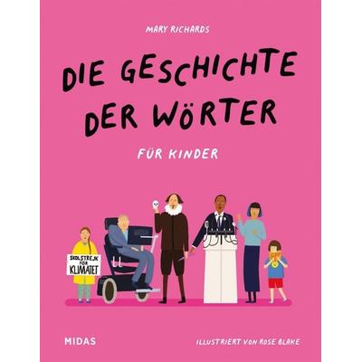 Die Geschichte der Wörter für Kinder, Gebundene Ausgabe von Mary Richards, Midas Kinderbuch, 978-3-03876-225-6