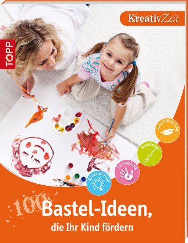 Sandra Grimm - 100 Bastel-Ideen, die Ihr Kind fördern - Preis vom 13.10.2026 19:28:25 h