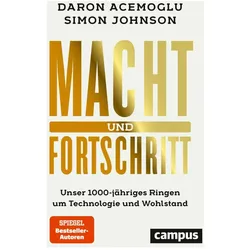 Macht und Fortschritt, Sachbücher von Simon Johnson, Daron Acemoglu, Thorsten Schmidt, Stephan Gebauer