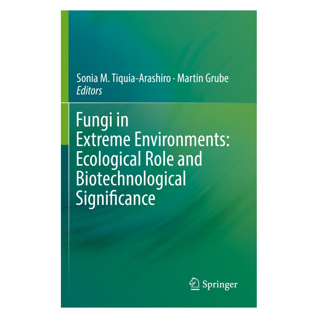 Springer Fungi in Extreme Environments: Ecological Role and Biotechnological Significance (Englisch, Softcover, Martin Grube, Sonia M. Tiquia-Arashiro) (56156782)