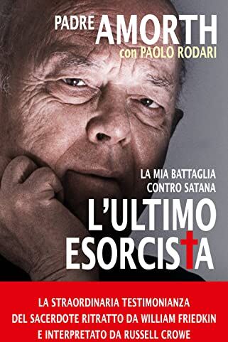 Gabriele Amorth - L'ultimo esorcista. La mia battaglia contro Satana (Paperback Original) - Preis vom 13.10.2026 19:28:25 h