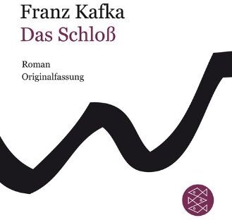 Franz Kafka - Franz Kafka Gesamtwerk - Neuausgabe: Das Schloß: Roman - Preis vom 12.10.2026 11:37:12 h