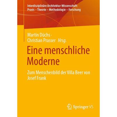 Eine menschliche Moderne, Taschenbuch von , Springer Fachmedien Wiesbaden GmbH, 978-3-658-48482-8