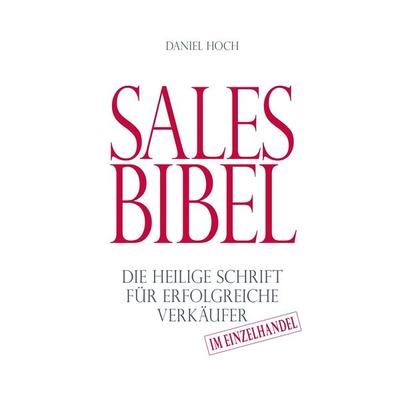 Sales Bibel - Daniel Hoch, Audio, 4061707682711