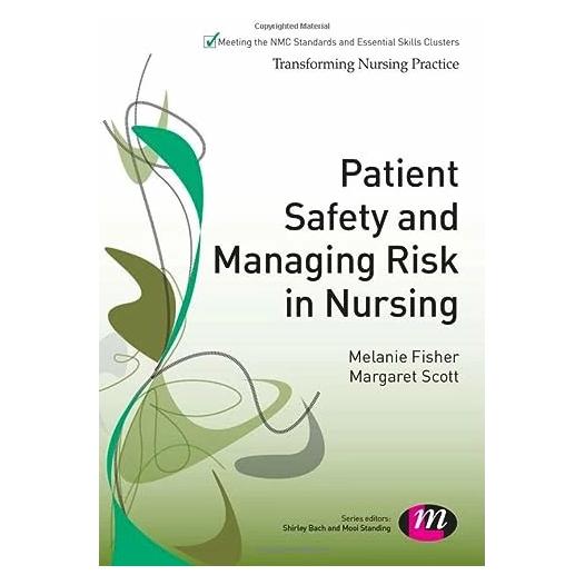 Sage Publications Patient Safety and Managing Risk in Nursing (Englisch, Margaret Scott, Melanie Fisher) (41981778)
