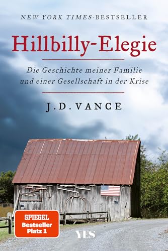 Vance, J. D. - Hillbilly-Elegie: Die Geschichte meiner Familie und einer Gesellschaft in der Krise. »Ein mitreißendes, bewegendes, kluges Buch.« Der Spiegel - Preis vom 09.10.2026 07:28:09 h
